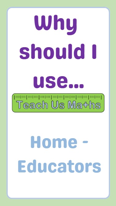 Teach Us Maths for home educators